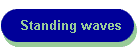 Standing waves